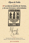 VIDA DEL LAZARILLO DE TORMES Y DE SUS FORTUNAS Y ADVERSIDADE