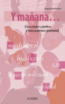 Y MA�ANA ... COMO ESTUDIAR Y PLANIF