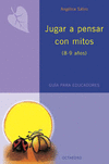 JUGAR A PENSAR CON MITOS (8-9 A�OS) PROYECTO NORIA