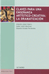 CLAVES PARA UNA ENSE�ANZA ARTISTICO-CREATIVA