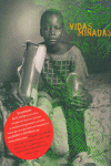 VIDAS MINADAS