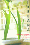 IKEBANA NUEVO ENFOQUE ARREGLOS FLORALES