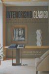 INTERIORISMO CLASICO GUIA PARA CREAR INTERIORES ELEGANTES
