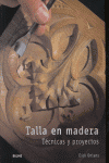 TALLA EN MADERA TECNICAS Y PROYECTOS