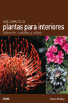 GUIA COMPLETA DE PLANTAS PARA INTERIORES