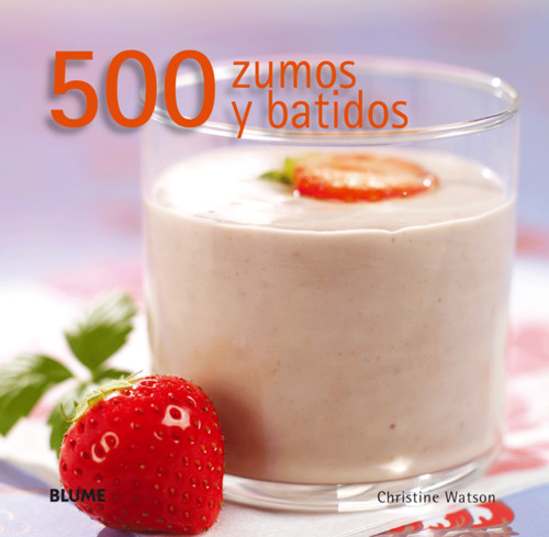 500 ZUMOS Y BATIDOS (2024)