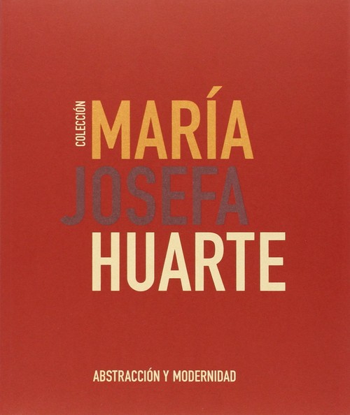 COLECCION MARIA JOSEFA HUARTE
