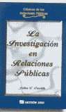 INVESTIGACION EN RELACIONES PUBLICAS, LA