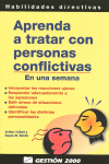 APRENDA A TRATAR CON PERSONAS CONFLICTIVAS