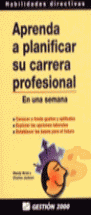 APRENDA A PLANIFICAR SU CARRERA PROFESIONAL