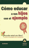 COMO EDUCAR A SUS HIJOS CON EJEMPLO