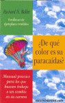 DE QUE COLOR ES SU PARACAIDAS?