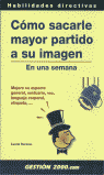 COMO SACARLE MAYOR PARTIDO A SU IMAGEN