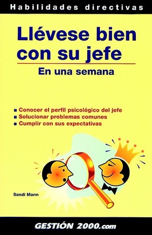 LLEVESE BIEN CON SU JEFE