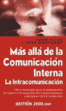 MAS ALLA DE LA COMUNICACION INTERNA