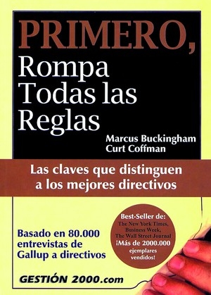 PRIMERO, ROMPA TODAS LAS REGLAS