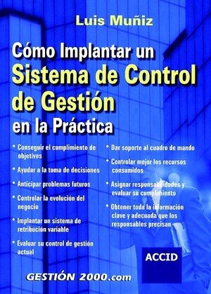 COMO IMPLANTAR UN SISTEMA DE CONTROL DE GESTION EN LA PRACTI