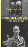 CARTIER-BRESSON OJO DEL SIGLO-N.24/10-GA