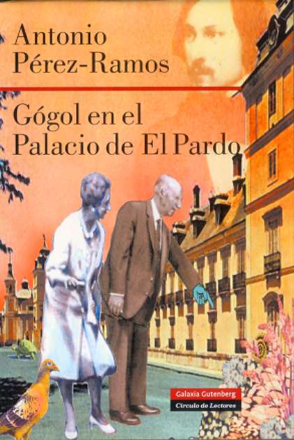 GOGOL EN EL PALACIO DE EL PARDO