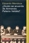QUIEN SE ACUERDA DE ARMANDO PALACIO VALDES