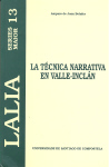 LM/13-LA TECNICA NARRATIVA EN VALLE-INCLAN