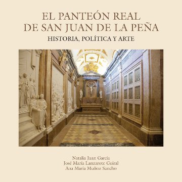 PANTEON REAL DE SAN JUAN DE LA PE�A,EL