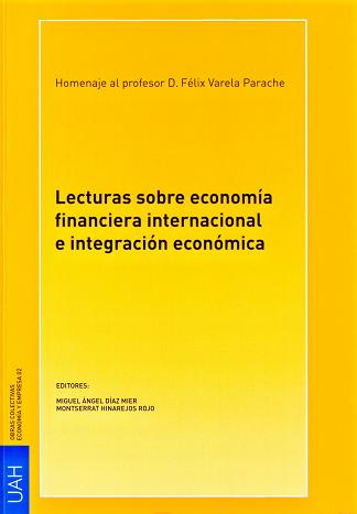 LECTURAS SOBRE ECONOMIA FINANCIERA INTERNACIONAL E INTEGRACI