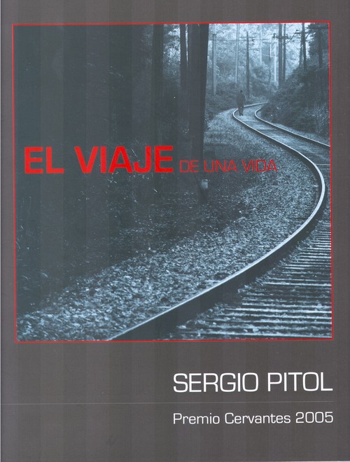 VIAJE DE UNA VIDA, EL. SERGIO PITOL