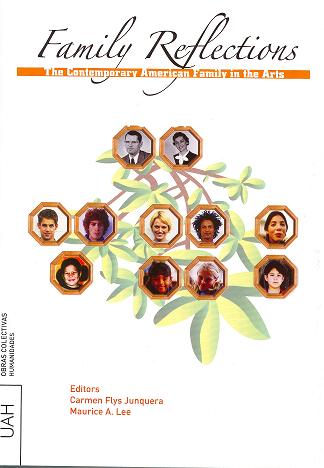 FAMILY REFLECTIONS: REPRESENTING THE CONTEMPORARY AMERICAN F