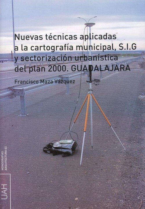 NUEVAS TECNICAS APLICADAS A LA CARTOGRAFIA MUNICIPAL, S.I.G