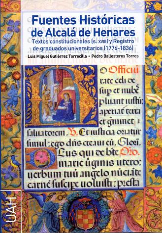 FUENTES HISTORICAS DE ALCALA DE HENARES TEXTOS CONSTITUCIONA