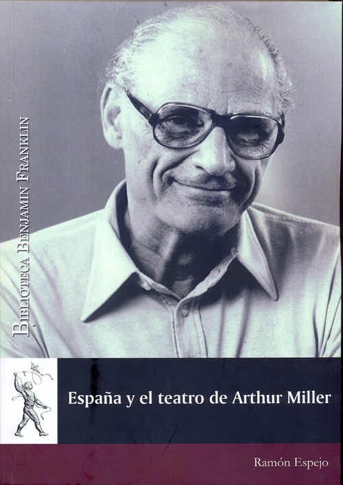 ESPA�A Y EL TEATRO DE ARTHUR MILLER