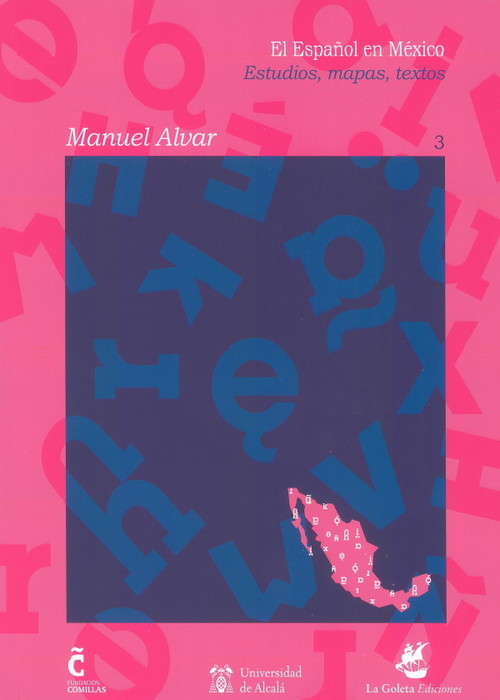 ESPA�OL EN MEXICO, EL. ESTUDIOS , MAPAS Y TEXTOS