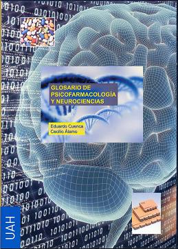 GLOSARIO DE PSICOFARMACOLOGIA Y NEUROCIENCIAS