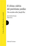 ULTIMO ESLABON POSITIVISMO JURIDICO