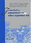 FORMULARIOS ADMINISTR.SEGUR.VIAL