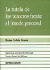 TUTELA DE TERCEROS FRENTE FRAUDE PROC.