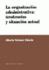 ORGANIZACION ADMINISTRATIVA:TENDENCIAS