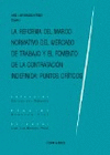 REFORMA DEL MARCO NORMATIVO DEL TR.