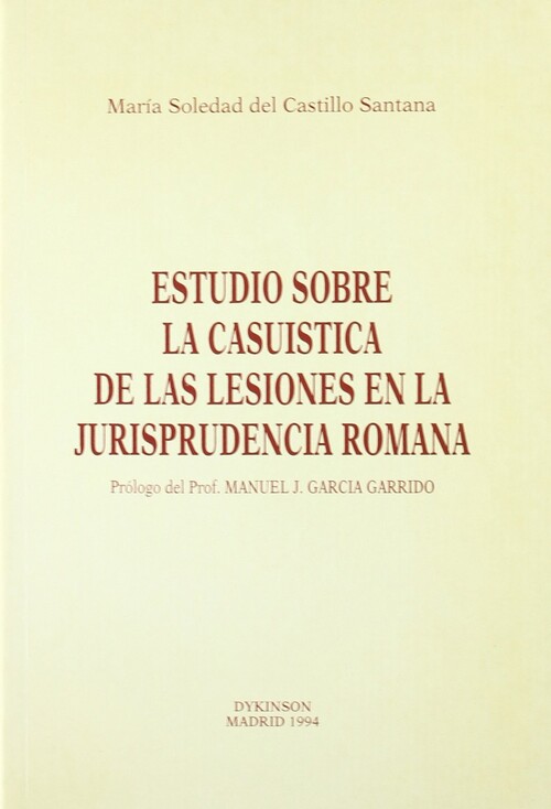 ESTUDIO SOBRE LA CASUISTICA DE LAS LESIONES EN LA JURISPRUDE