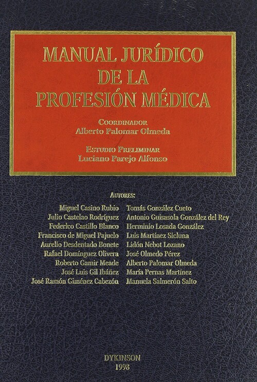 MANUAL JURIDICO DE LA PROFESION MEDICA