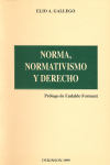 NORMA, NORMATIVISMO Y DERECHO