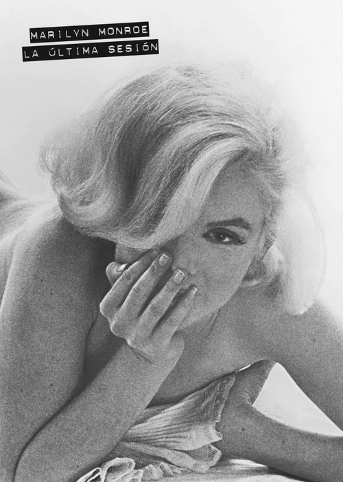 MARILYN MONROE-ULTIMA SESION
