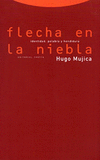 FLECHA EN LA NIEBLA (3� ED.)