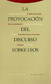 PROVOCACION DEL DISCURSO SOBRE DIOS, LA