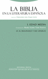 BIBLIA EN LA LITERATURA ESPA�OLA I/1, LA