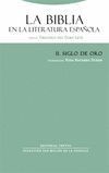 BIBLIA EN LA LITERATURA ESPA�OLA II, LA
