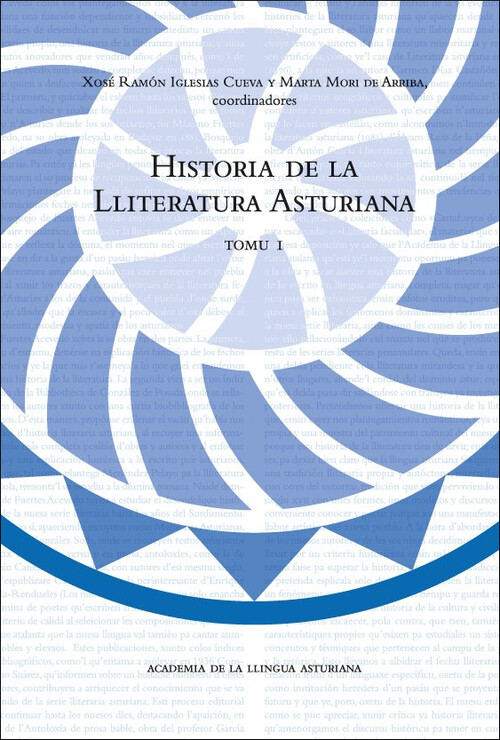 HISTORIA DE LA LLITERATURA ASTURIANA (TOMU I)