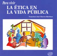 PARA VIVIR LA ETICA EN LA VIDA PUBLICA