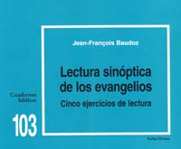 LECTURA SINOPTICA DE LOS EVANGELIOS: CINCO EJERCICIOS DE LEC